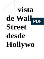 La Vista de Wall Street Desde Hollywood Tiene Dos Caras
