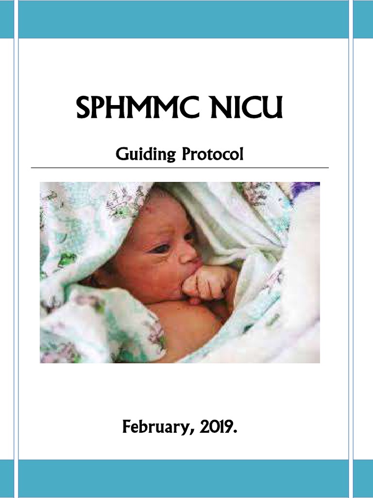 SPHMMC NICU Guiding Protocol 2019 | PDF | Neonatal Intensive Care Unit ...