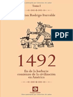 1492 Fin de La Barbarie, Comienzo de La Civilizacion en America Tomo I Cristian Rodrigo Iturralde