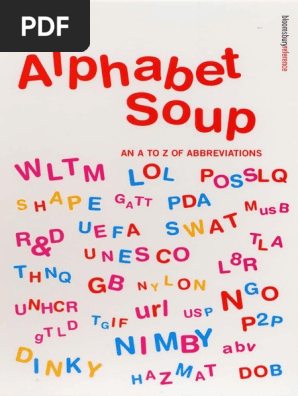 Alphabet Soup An A To Z of Abbreviations (2004)  PDF  Acronym 