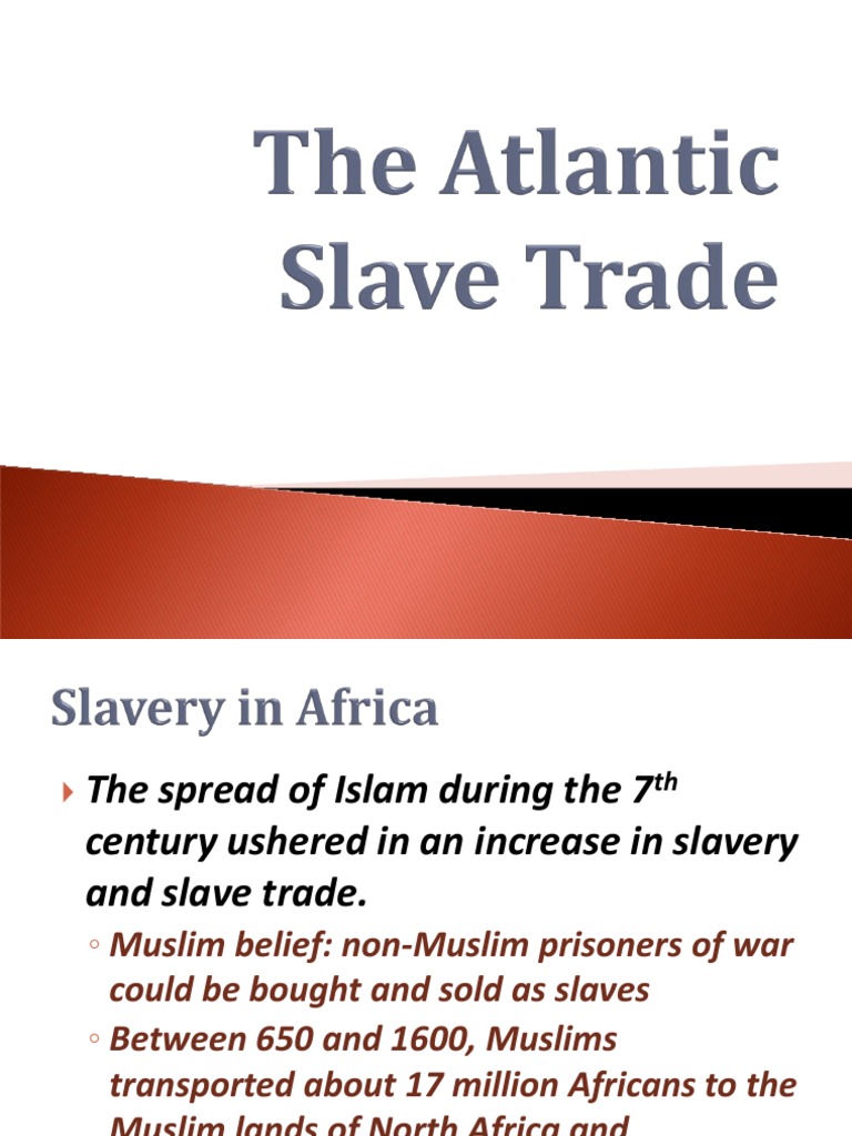 The Impact of the Slave Trade | PDF | Atlantic Slave Trade | Slavery