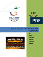 Xix CWG 2010 Delhi and Tourism: BY: Asna Shalini Arafa Shvani Irfan