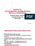 I/O Introduction: Storage Devices, Metrics, & Productivity: Professor David A. Patterson Computer Science 252 Spring 1998