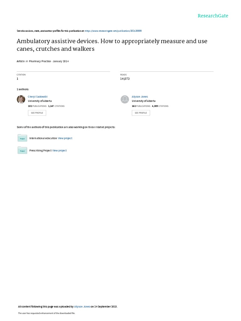 Ambulatory Assistive Devices. How To Appropriately Measure and Use