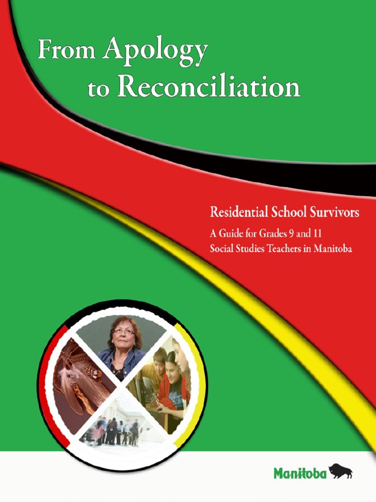 Apology and Reconciliation Residential School SurvivorsA Guide For