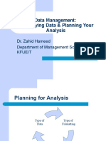 Data Management: Quantifying Data & Planning Your Analysis: Dr. Zahid Hameed Department of Management Sciences, Kfueit
