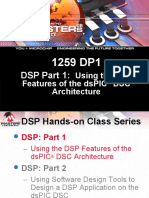 DSP Part 1:: Using The DSP Features of The Dspic DSC Architecture