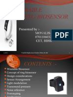 Wearable Ring Biosensor: Presented By:-Monalisa Debata 0701106032, 7, I&E Cet, BBSR