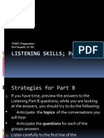 Listening Skills Part B: TOEFL Preparation Erni Suparti, M. Ed