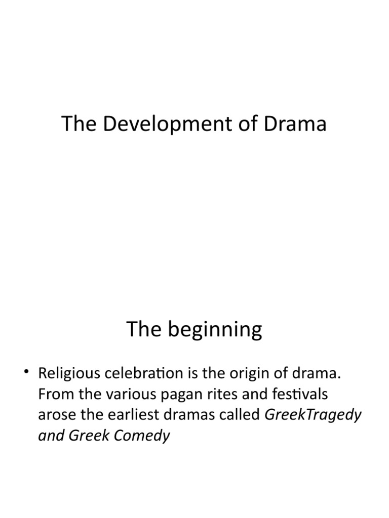 The Development of Drama | PDF | English Literature | Theatre