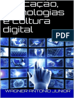 Educação Tecnologia e Cultura Digital