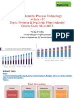 Course: Chemical Process Technology Lecture - 10 Topic: Polymer & Synthetic Fibre Industry Course Code: SECH3071