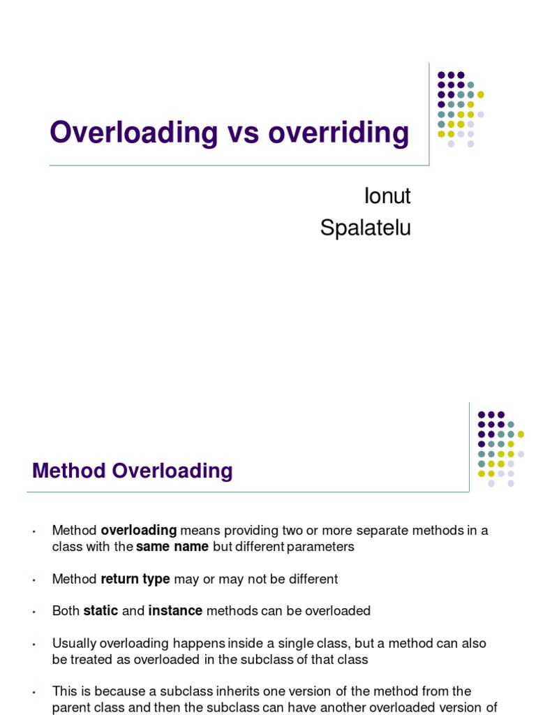 Overloading Vs Overriding: Ionut Spalatelu | PDF | Inheritance (Object ...