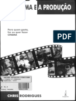 O Cinema e a Produção (Chris Rodrigues, 2007)