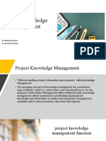 Project Knowledge Management: Dr. Muhammad Sajid Sr. Assistant Professor