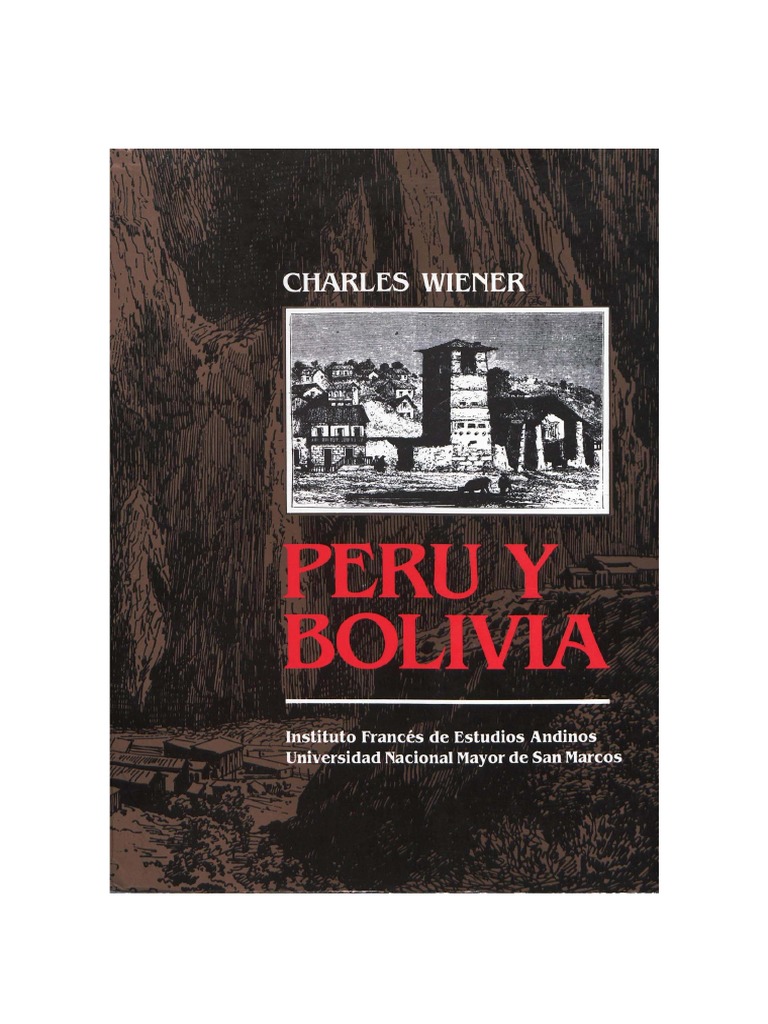 Charles Wiener - PerÃº y Bolivia. Relato de Viaje (1880) | PDF | PerÃº | Lima