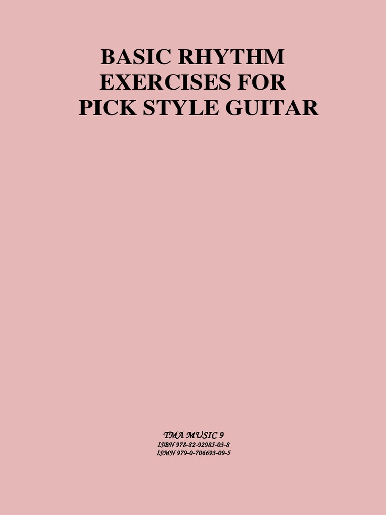 Basic Rhythm Exercises For Pick Style Guitar: Tma Music 9 | PDF ...