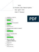 MCQ Topics: Types of Reaction, Moles, Balanced Equation Date: April 27, 2020 Grade: 4 Chemistry