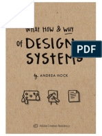 The What How and Why of Design Systems