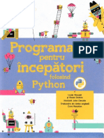 Programare Pentru Incepatori Folosind Python - Rosie Dickins, Louie Stowell
