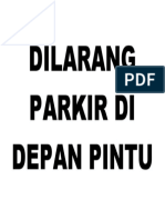 Dilarang Parkir Di Depan Pintu