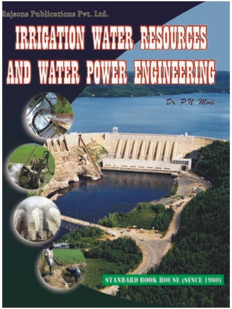 Irrigation Water Resources and Water Power Engineering (SI Units) 10th ...