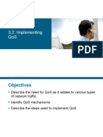 3.2: Implementing Qos: © 2006 Cisco Systems, Inc. All Rights Reserved
