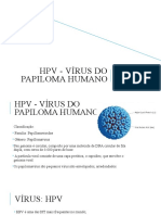 HPV - Vírus do papiloma humano (esse)