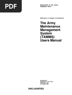 The Army Maintenance Management System (Tamms) Users Manual: Unclassified |  PDF | Vehicles | Logistics
