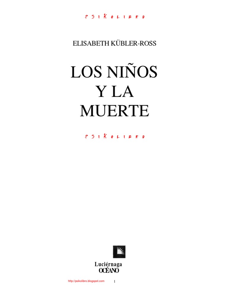 Elisabeth Kubler Ross - Los Niños Y La Muerte | PDF | Muerte | Adultos