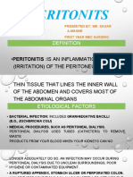 Peritonits: - Peritonitis:Is An Inflammation (Irritation) of The Peritoneum, The