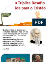 O Tríplice Propósito de Vida Do Cristão