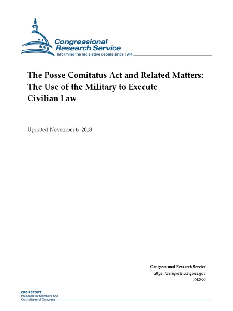 The Posse Comitatus Act and Related Matters The Use of The Military To