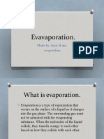 Evavaporation.: Made By:hoor Ul Ain. Evaporation