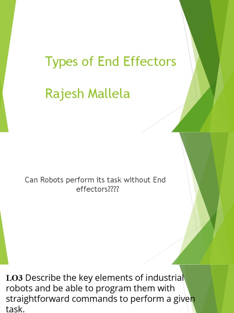 Types of End Effectors Rajesh Mallela PDF Grinding (Abrasive