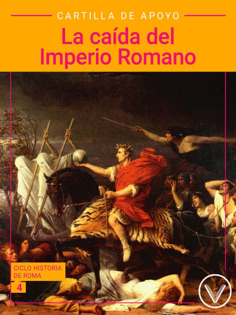 Cartilla de Apoyo Ciclo Roma IV La Caida Del Imperio Romano 5 ...