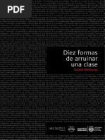 Belinche Daniel - Diez Formas de Arruinar Una Clase