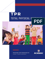 TOTAL Physical Response: Prepared and Presented by