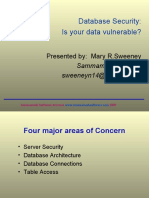 Database Security: Is Your Data Vulnerable?: Presented By: Mary R.Sweeney