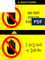 Do Not Touch the Wall