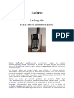 Referat: La Geografie Tema:"Istoria Telefonului Mobil"