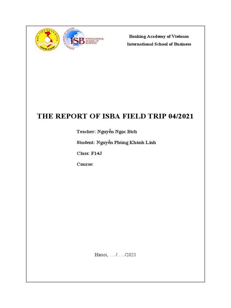 The Report Of Isba Field Trip 04/2021: Teacher: Nguyễn Ngọc Bích ...