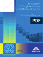 Socialismo. de La Planificacion Centralizada Al Bitcoin