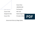 Name Hassan Raza Roll No. 19820920-002 Submitted To Prof - Asad Ali Course Code MGT-206 Assignment Title Market Segmentation Course Title Principle of Marketing