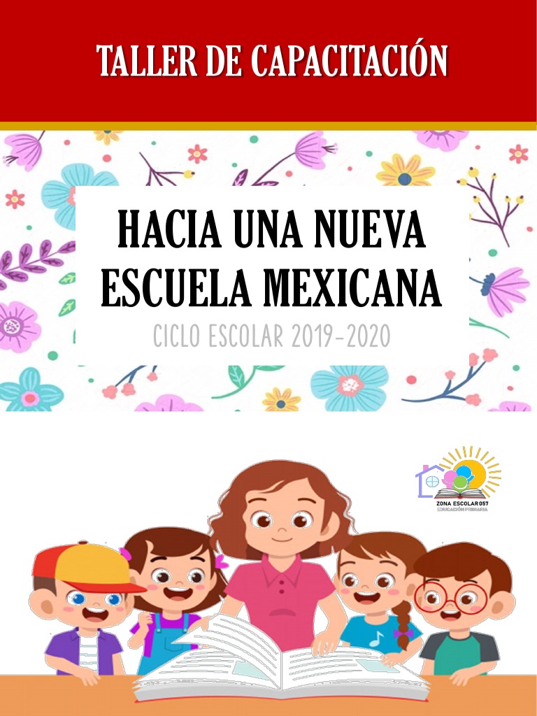 Hacia Una Nueva Escuela Mexicana | PDF | Educación de la primera ...