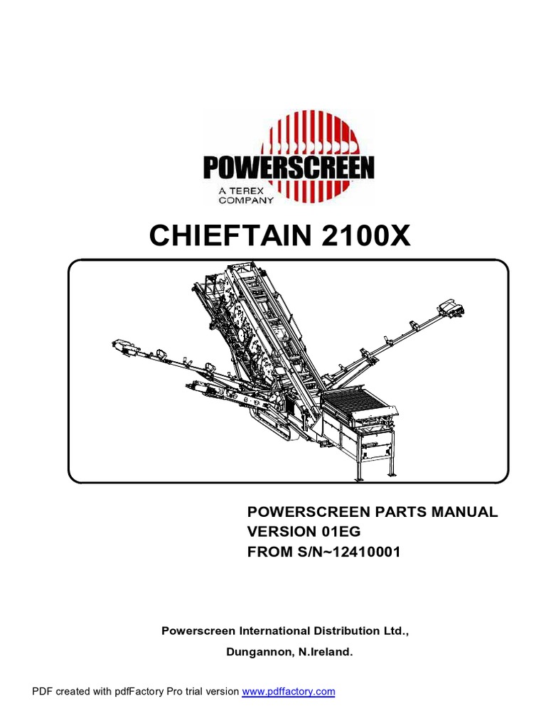 Chieftain 2100X Powerscreen Parts Manual Version 01eg FROM S/N