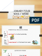 Primary Four Was / Were