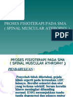 Proses Fisioterapi Pada Sma (Spinal Muscular Athrophy)