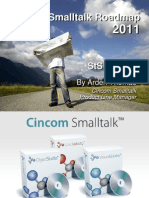 Cincom Smalltalk Products Roadmap 2011 - Arden Thomas