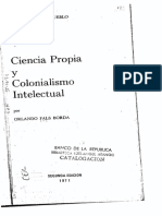 FALS BORDA_Ciencia Propia Colonialismo Intelectual